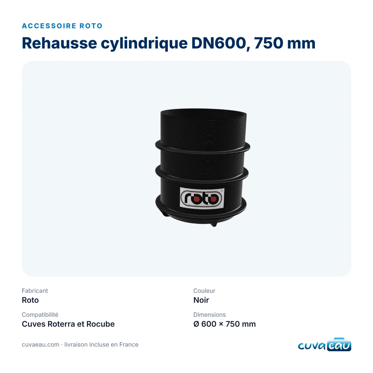 Rehausse cylindrique DN600 hauteur 750 mm ROTO, vue 3