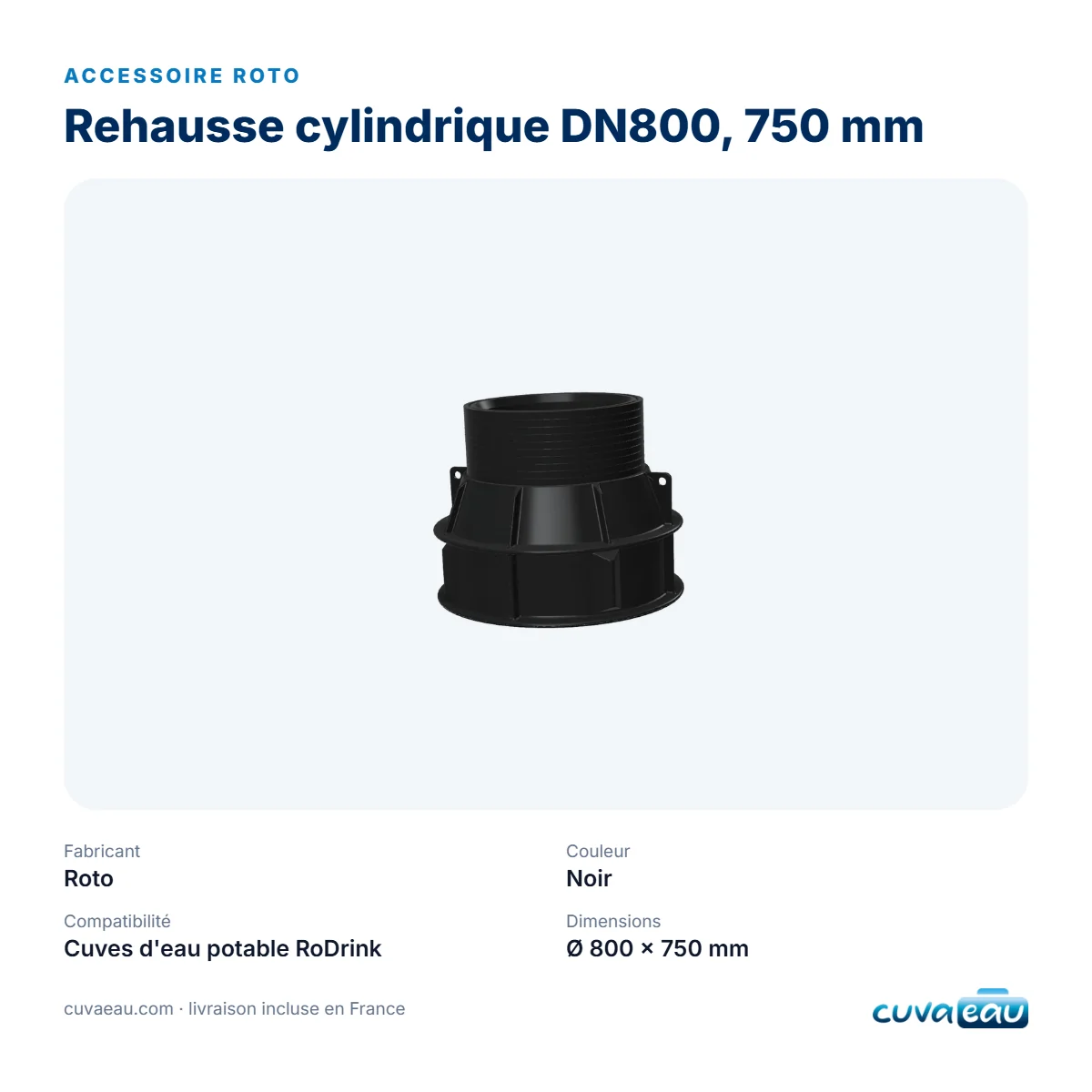Rehausse cylindrique DN800 hauteur 750 mm ROTO, vue 3
